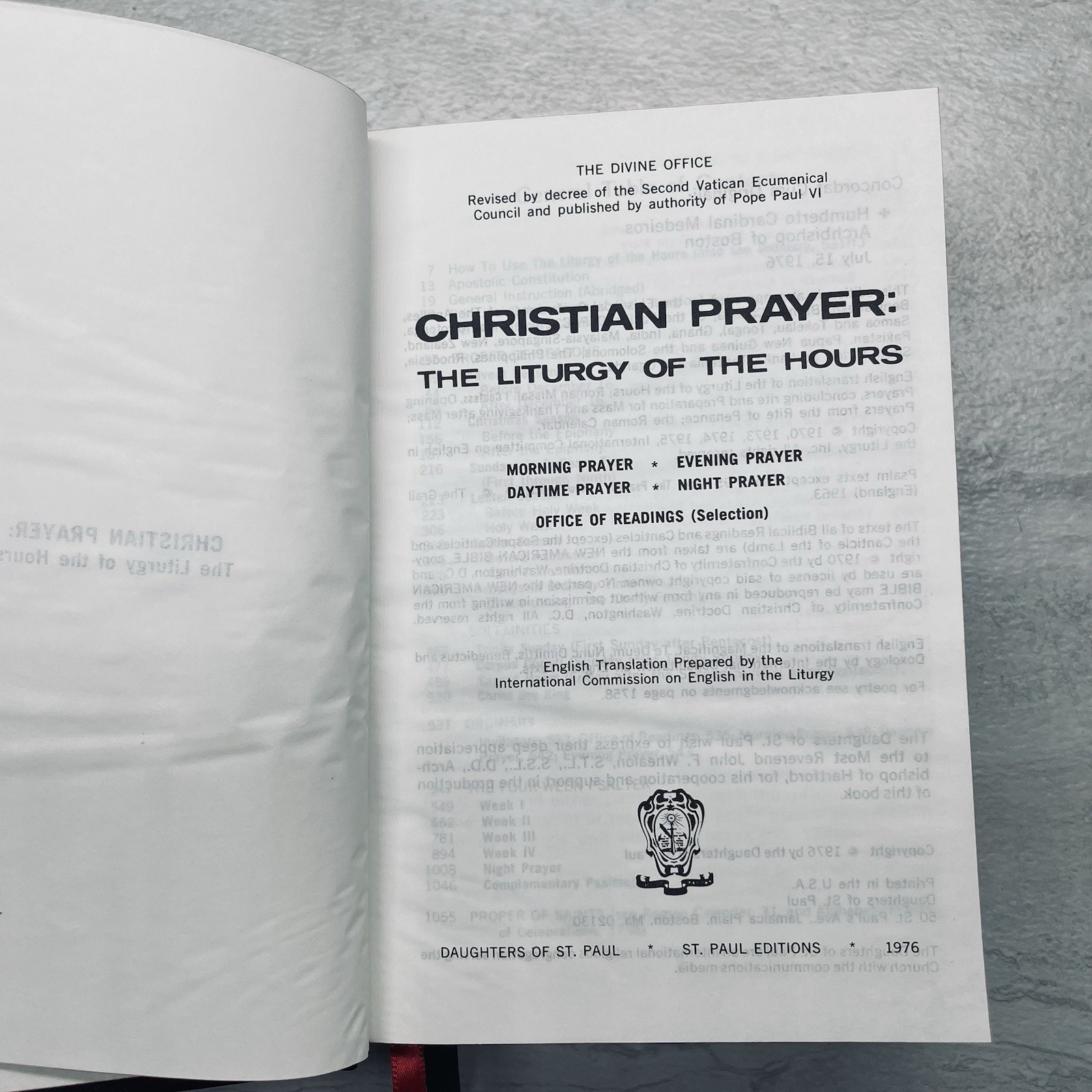 Christian Prayer Liturgy of the Hours © 1976 Daughters of St Paul – Catholic