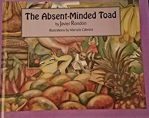The Absent-Minded Toad – Hardcover By Rondox301n, Javier – GOOD