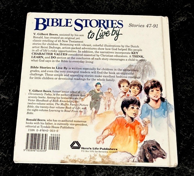 Bible Stories to Live By Book Illustrated V. Gilbert & Ronald A. Beers