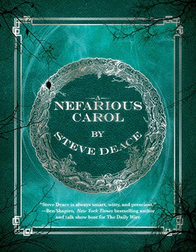 A NEFARIOUS CAROL By Steve Deace – Hardcover **Mint Condition**