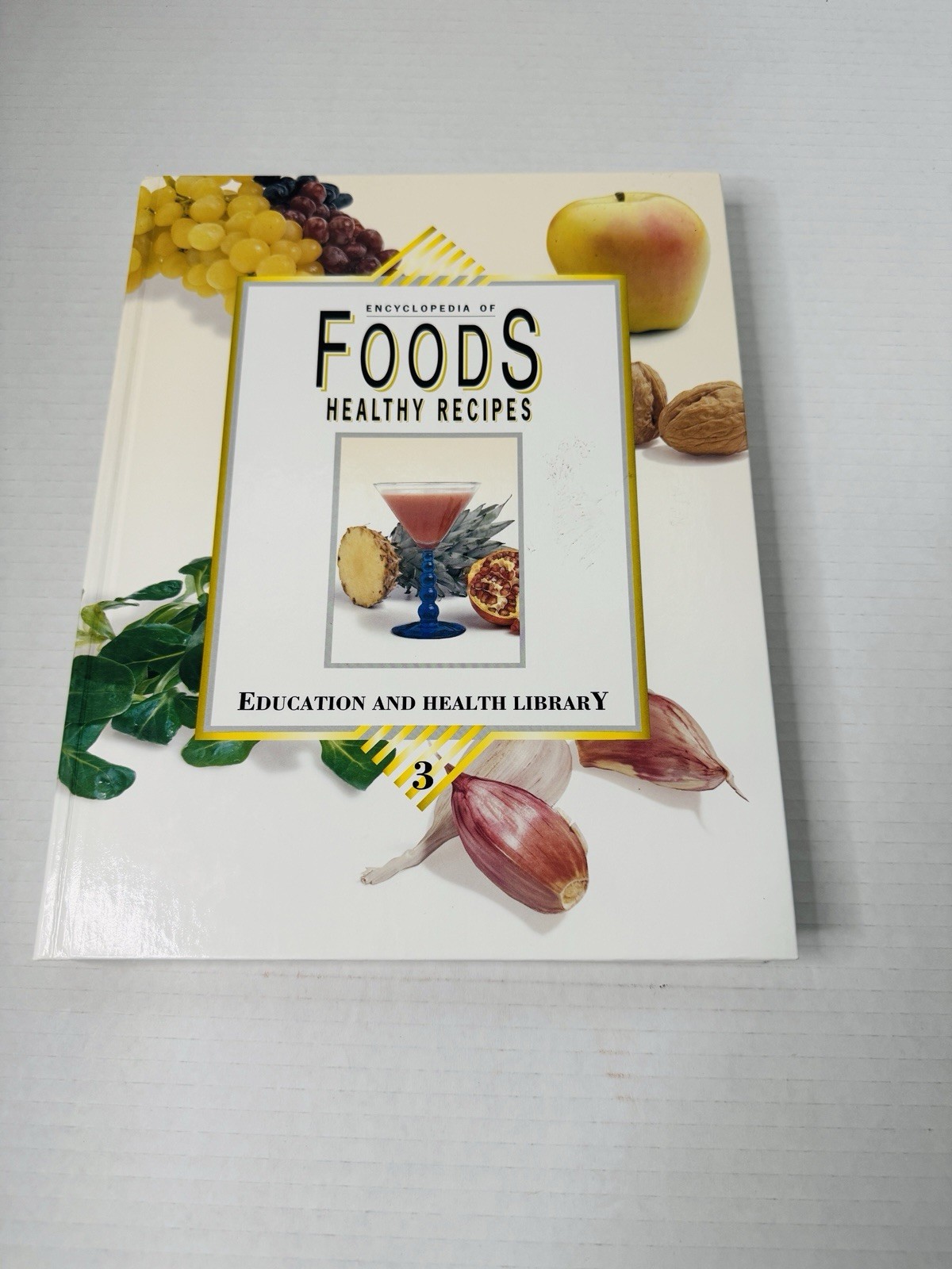 Encyclopedia of Foods Healthy Recipes Volume 3 Only Hardcover Pamplona-Roger MD
