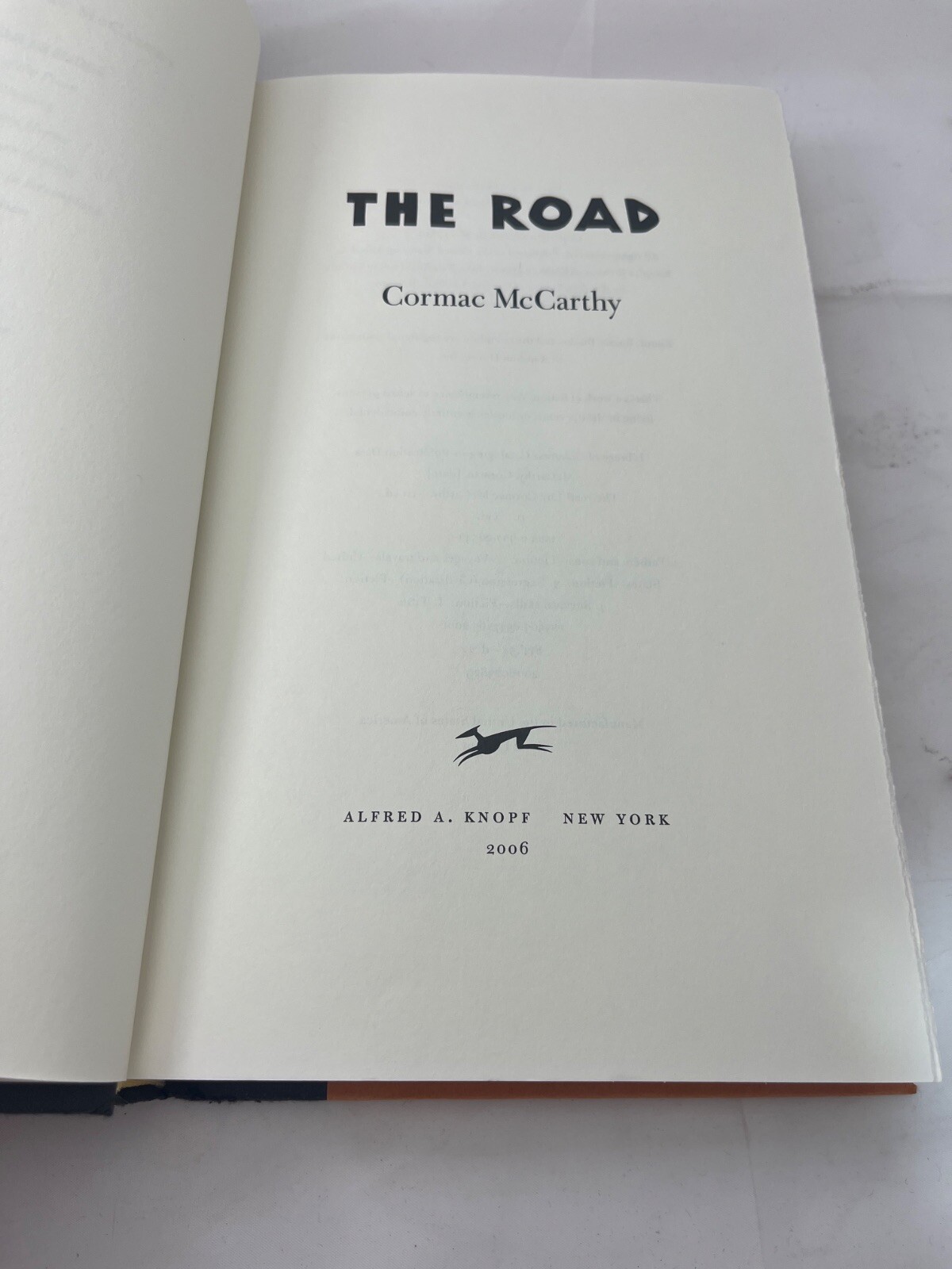 The Road – Cormac McCarthy – 1st Edition – 1st Printing – 2006 [Hardcover]