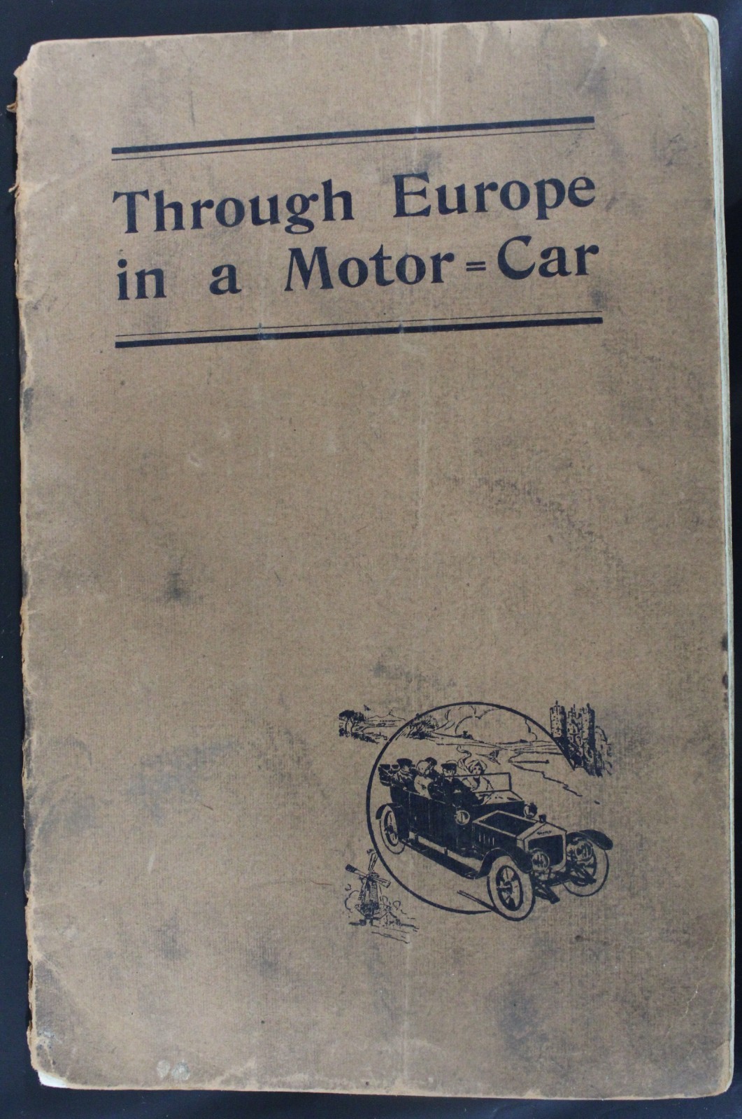 Rare Through Europe in A Motor-Car PB 1912 by Herbert J.A. Reid 64 Pages