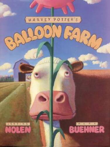 Harvey Potter’s Balloon Farm – Hardcover By Nolen, Jerdine – VERY GOOD