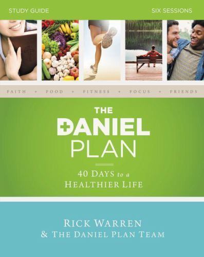 The Daniel Plan Ser.: The Daniel Plan : 40 Days to a Healthier Life by Daniel G.