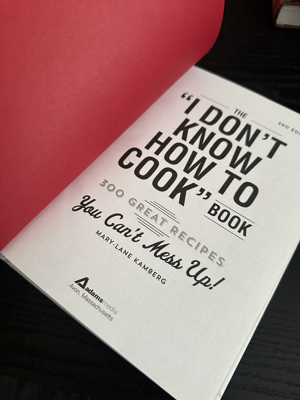 Mary-Lane Kamberg I Don’t Know How to Cook Book 300 Recipes 3rd 2015 HC
