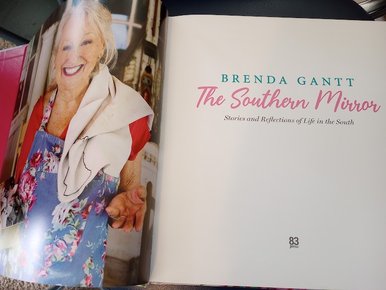The Southern Mirror Brenda Gantt Stories Reflections LIfe in the South Cookbook