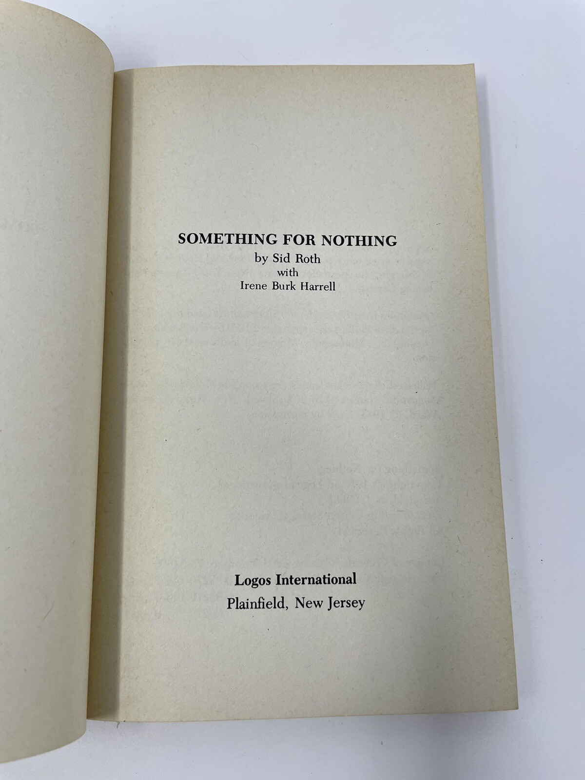Something for Nothing by Irene Harrell and Sid Roth 1976 Trade PB Logos int