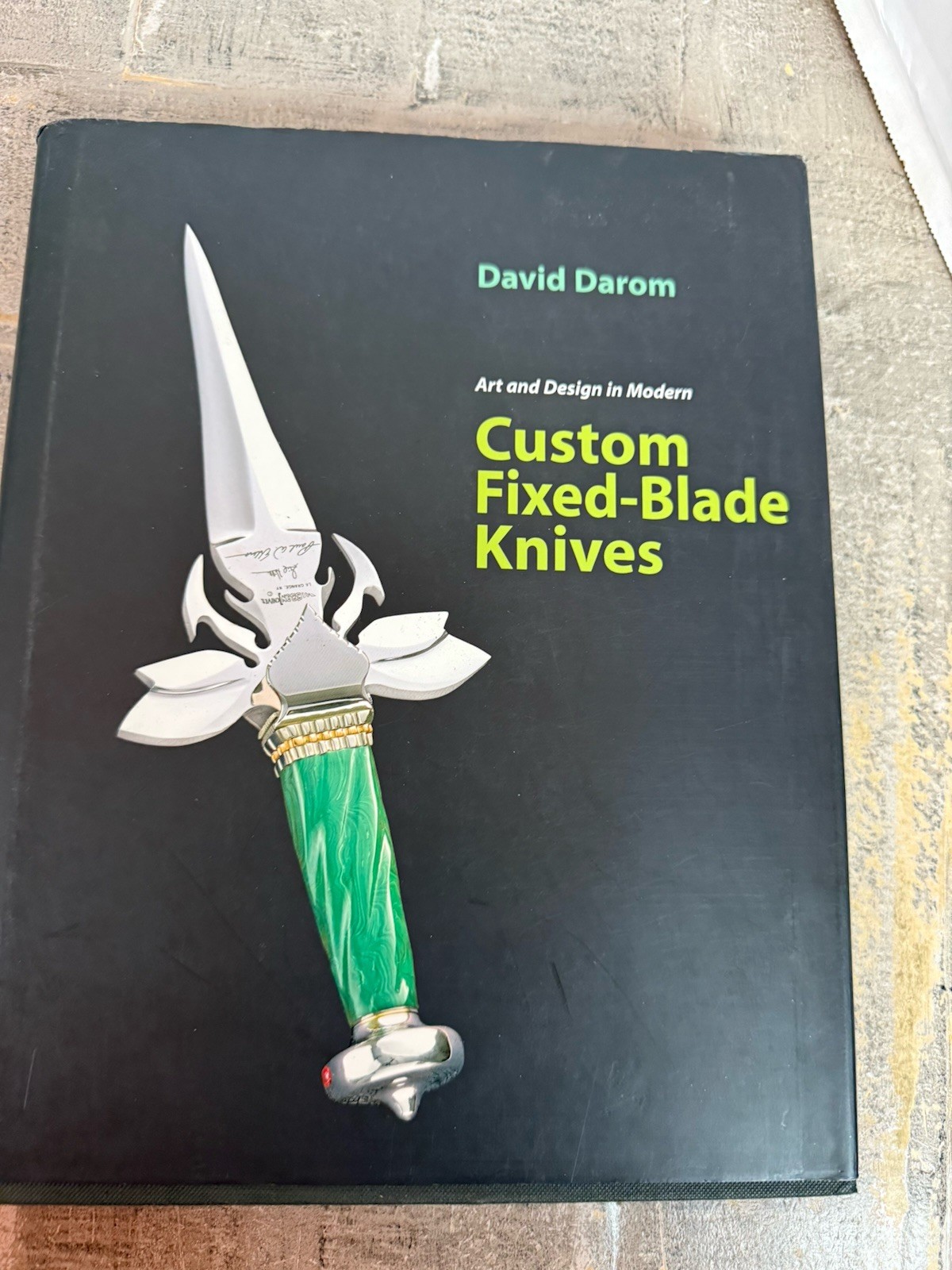 Custom Fixed-Blade Knives by David Darom (2008, Hardcover)