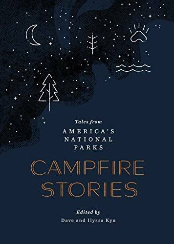 Campfire Stories: Tales from America’s National Parks – Hardcover – GOOD