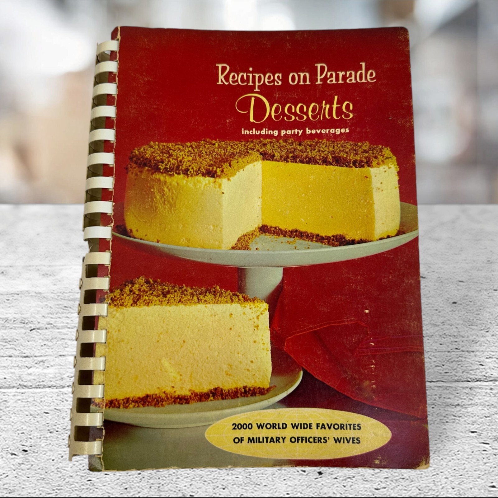 Recipes On Parade: Desserts Including Party Beverages Vintage 1965