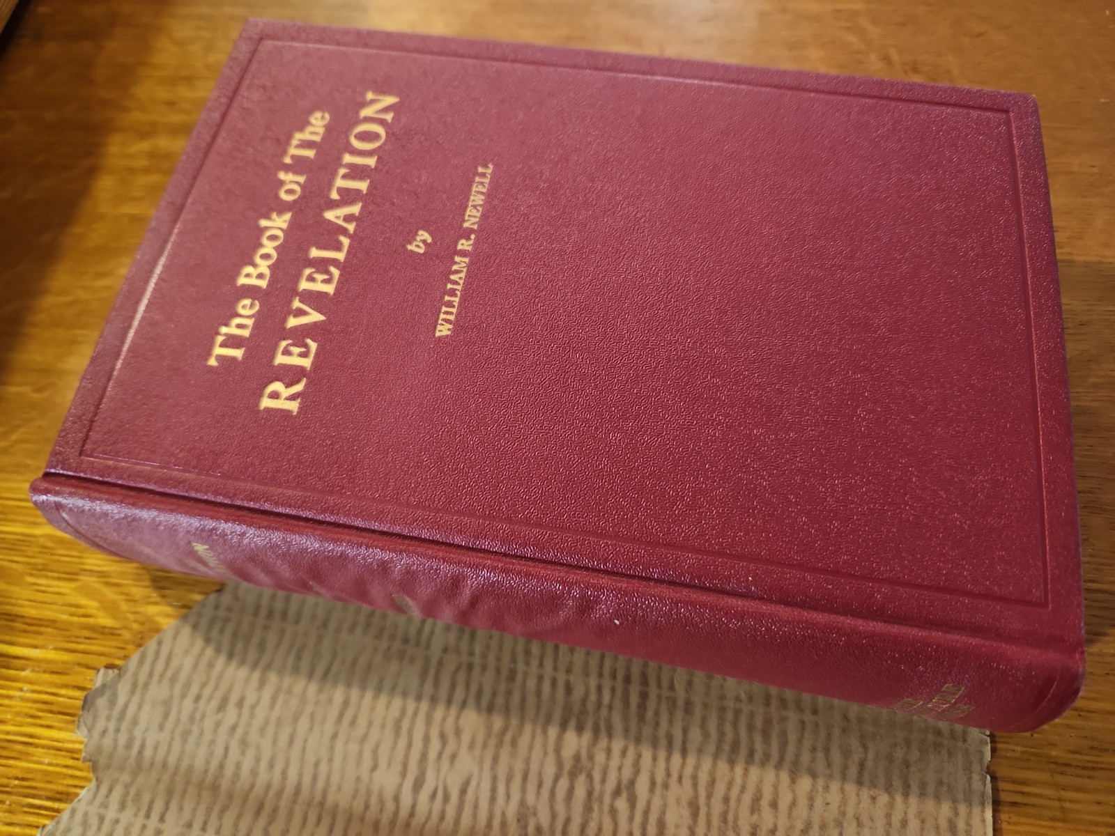 The Book of the Revelation by William R. Newell Hardback in Dust Jacket 1935