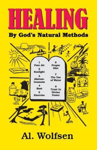 Healing By God’s Natural Methods