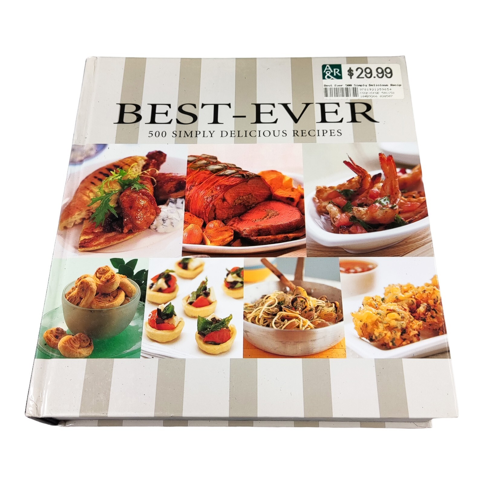 Best-Ever: 500 Simply Delicious Recipes Hardcover Book Illustrated 1008 Pages