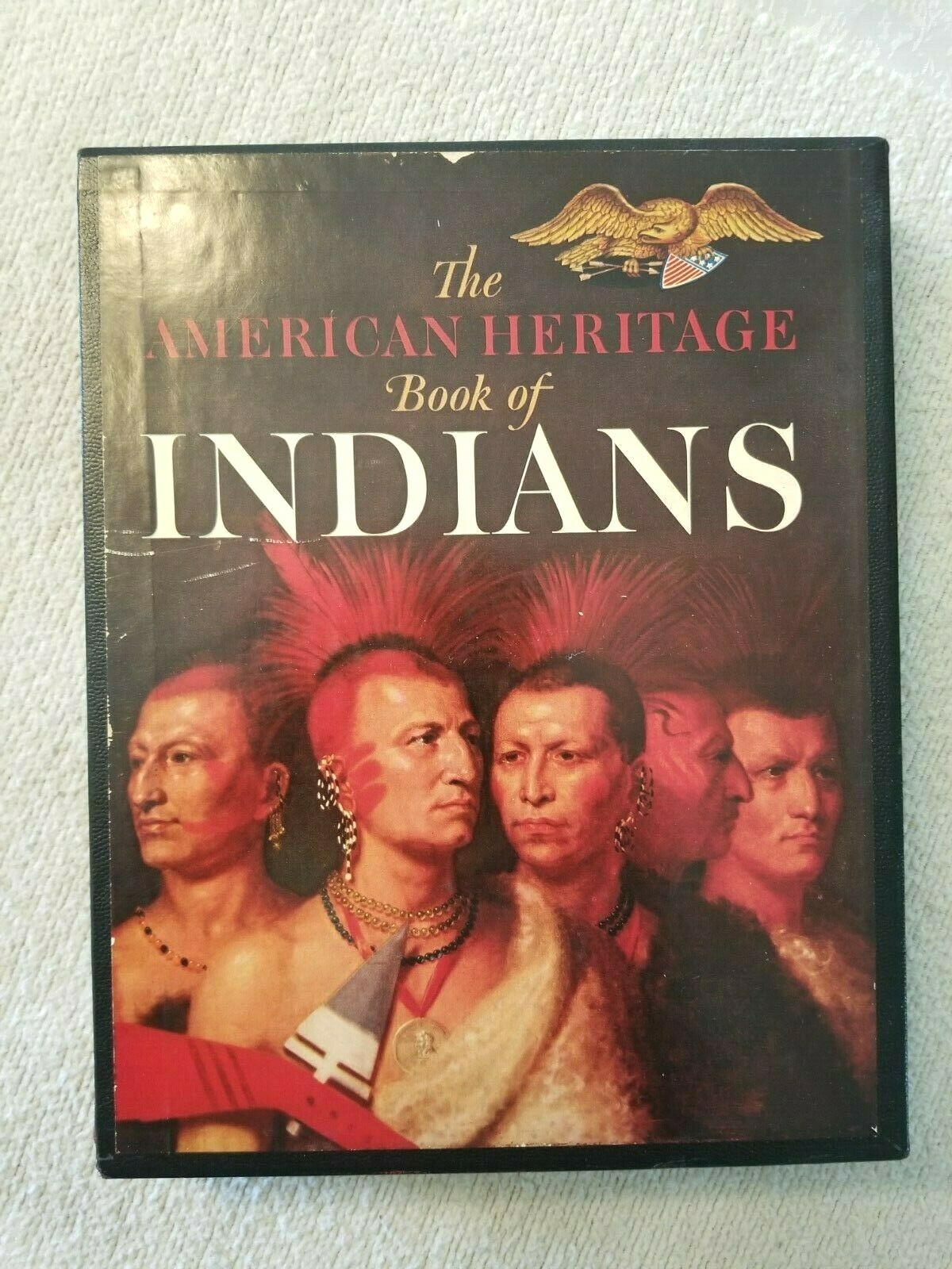 The American Heritage Book of Indians / Hardcover / 1961 1st.ED. / 424 Pages