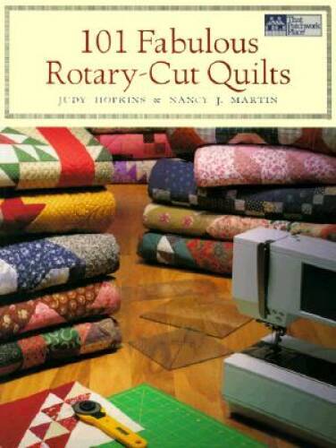101 Fabulous Rotary-Cut Quilts – Paperback By Martin, Nancy J. – VERY GOOD