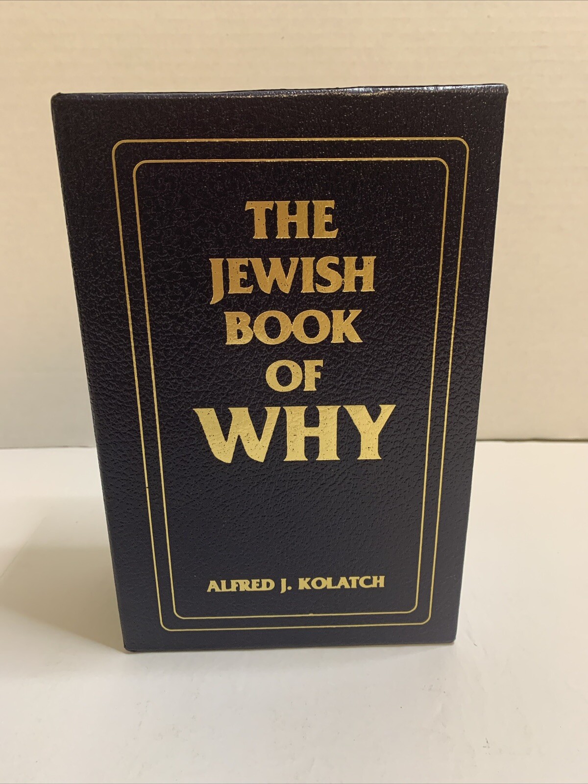 The Jewish Book of Why and Second Book by Alfred J. Kolatch 2 Book Box Set