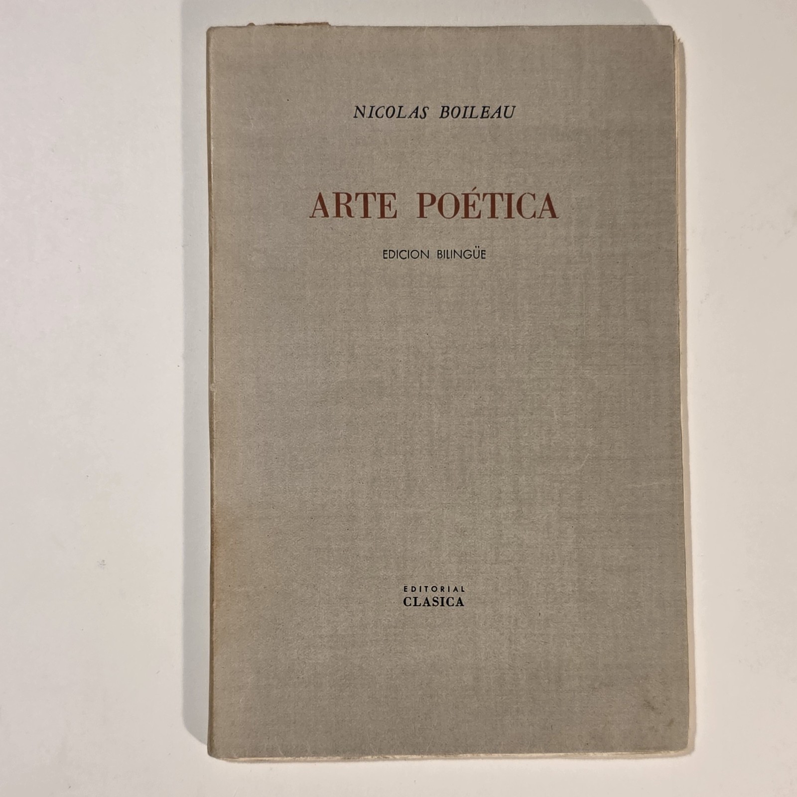 Nicolas Boileau Arte Poética Edición Bilingüe 1953 Editorial Clásica Buenos Aire