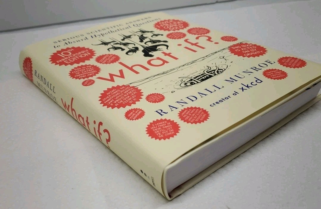 What If? 10th Anniversary Edition: – Hardcover, by Munroe Randall