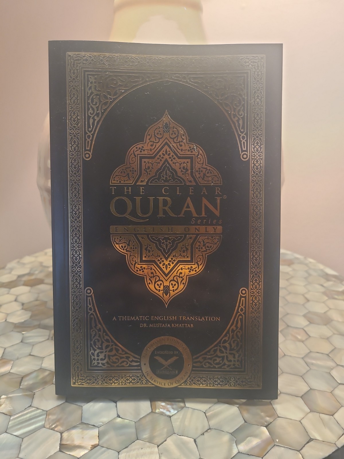 Clear Quran : A Thematic English Translation of the Message of the Final…