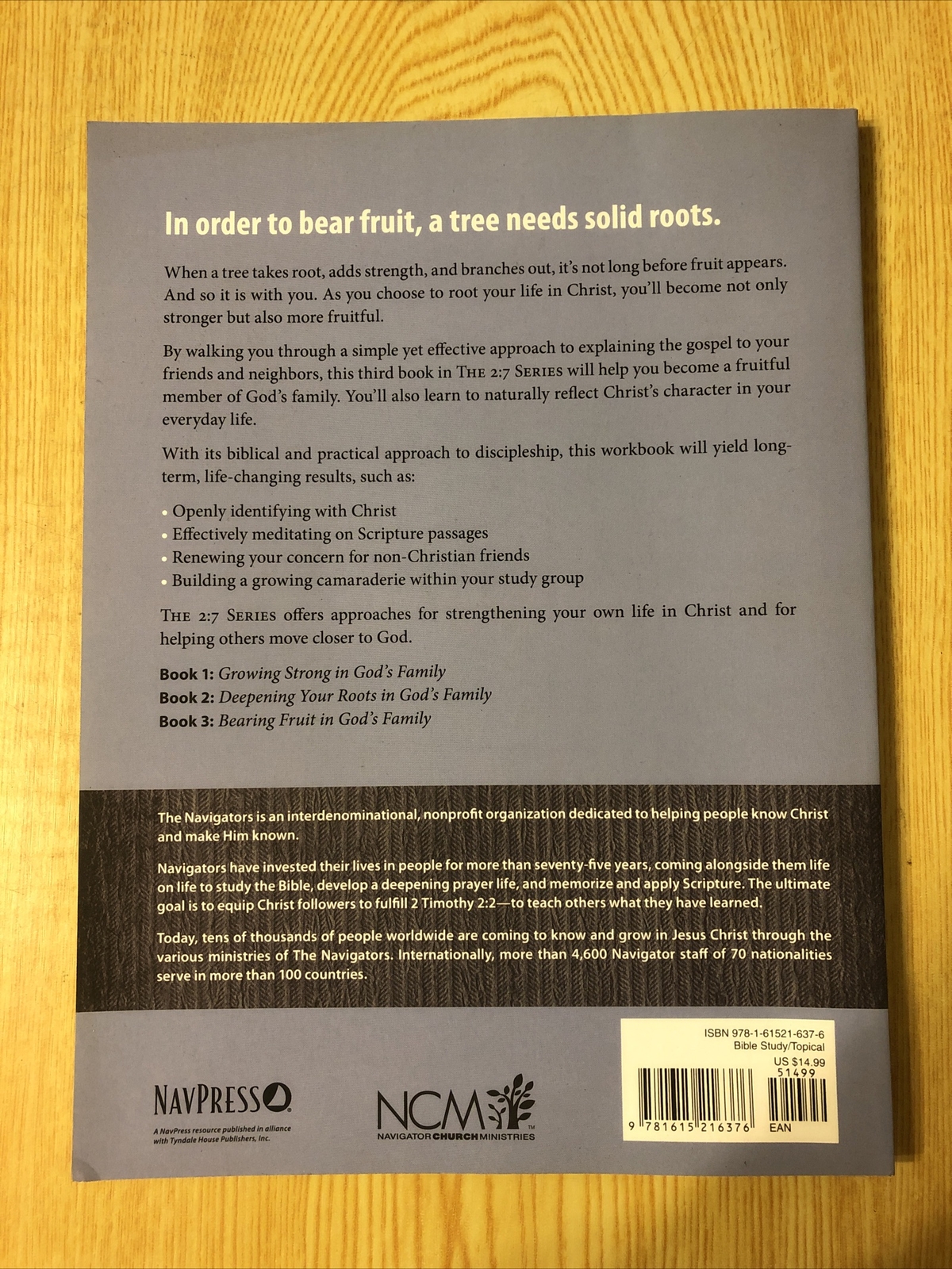 The 2:7 Ser.: Bearing Fruit in God’s Family : A Course in Personal Discipleship