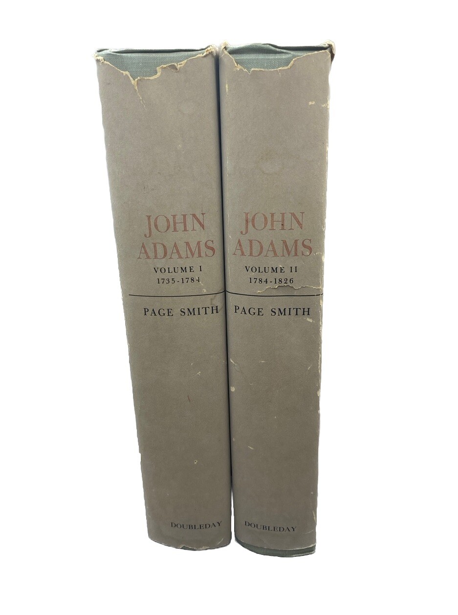John Adams -Volumes 1 & 2: 1735-1784 & 1784-1826 by Page Smith – 1963 First Ed