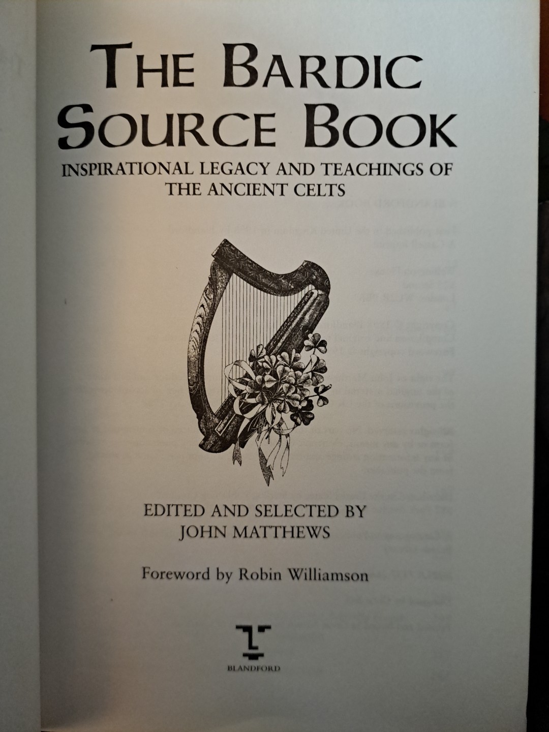 The Bardic Sourcebook Inspirational Legacy and Teaching of the Ancient Celts