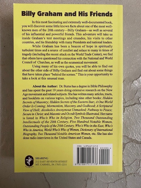 BILLY GRAHAM & HIS FRIENDS BY CATHY BURNS 4TH PRINTING 2013 BOOK – FREE SHIPPING