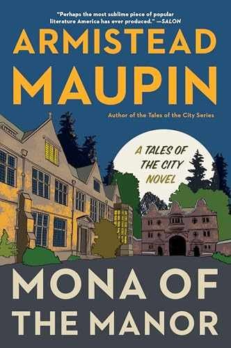 Mona of the Manor: A Novel (Tales – Paperback, by Maupin Armistead – Very Good