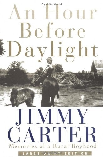 An Hour Before Daylight (Large Print Edition) by Jimmy Carter, Acceptable Book