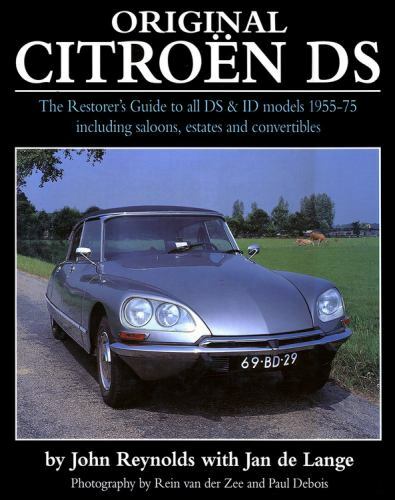 Original Citroën DS, Hardcover by Reynolds, John; De Lange, Jan; Van Der Zee,…