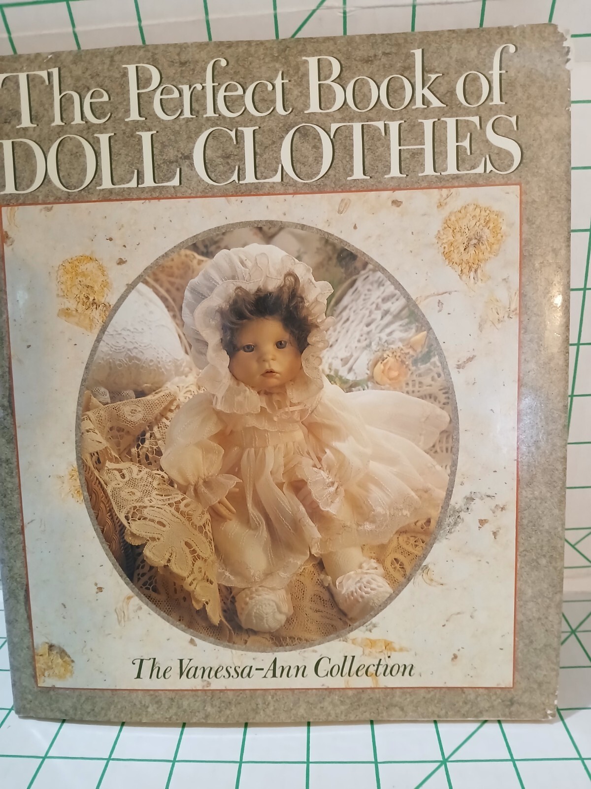 10.5″X9″ HC BOOK w/DC- THE VANESSA-ANN COLLECTION – DOLL CLOTHES TO MAKE