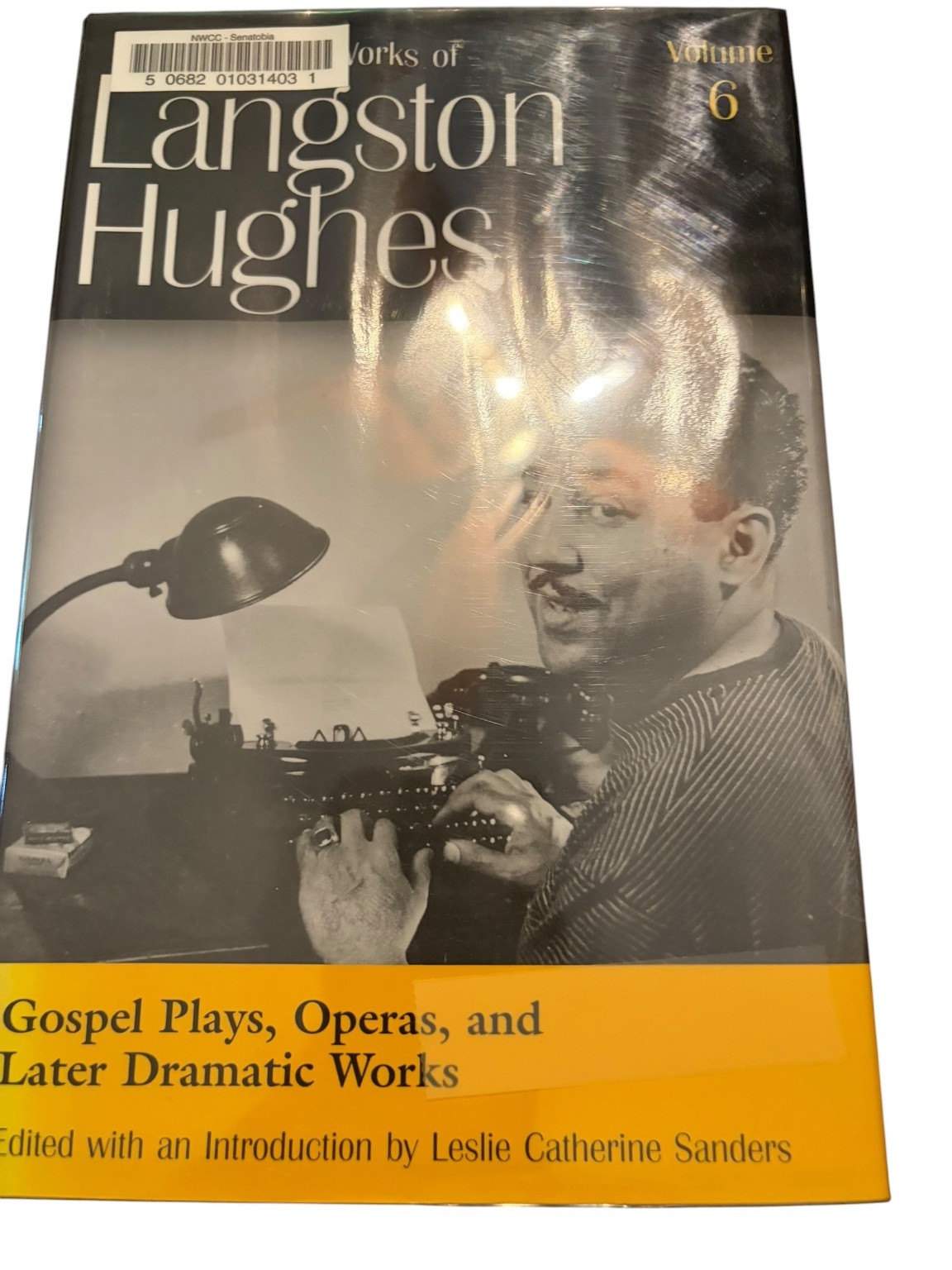 Collected Works Langston Hughes Vol 6 Gospel Plays Operas Drama University