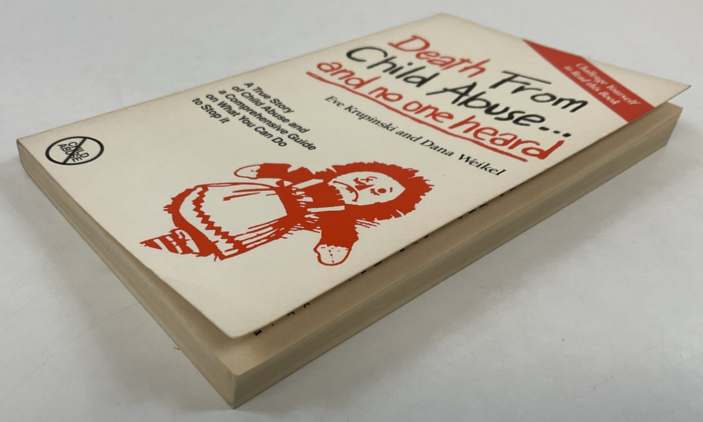 Death from Child Abuse and No One Heard-Dana Weikel & Eve Krupinski SC