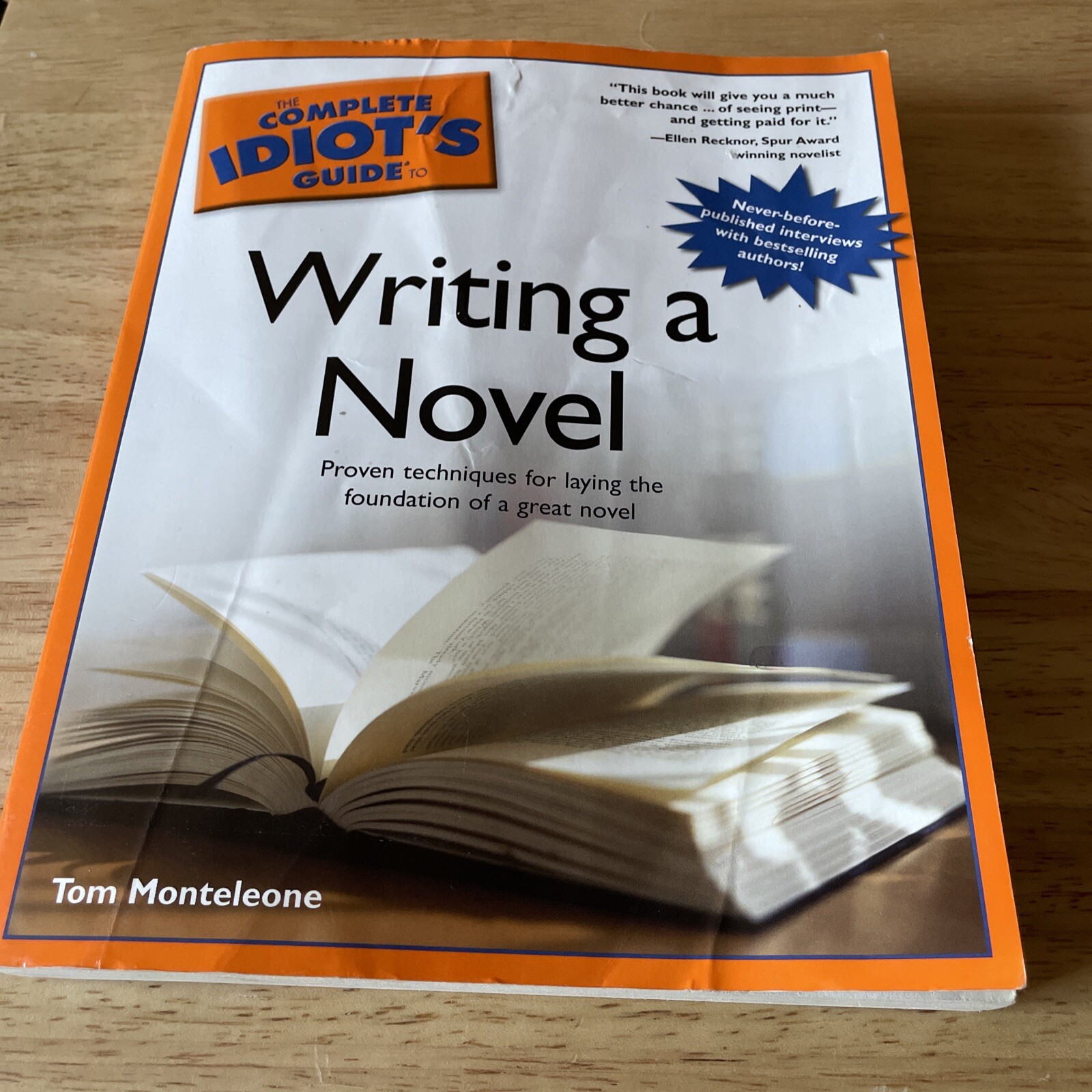 „Complete Idiot’s Guide To Writing A Novel“ by Tom Montelcone 328 Pages