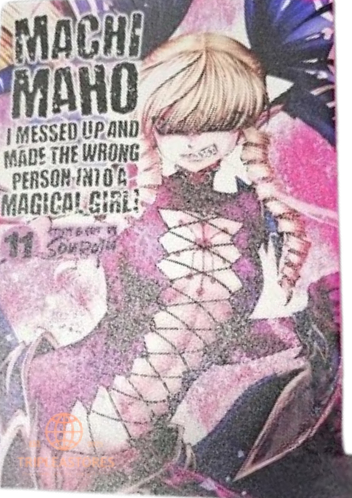 Machimaho I Messed Up and Made the Wrong Person Into a Magical Girl! Vol. 9-13