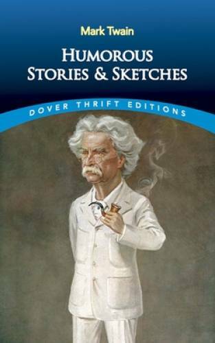 Humorous Stories and Sketches (Dover Thrift Editions) – Paperback – GOOD
