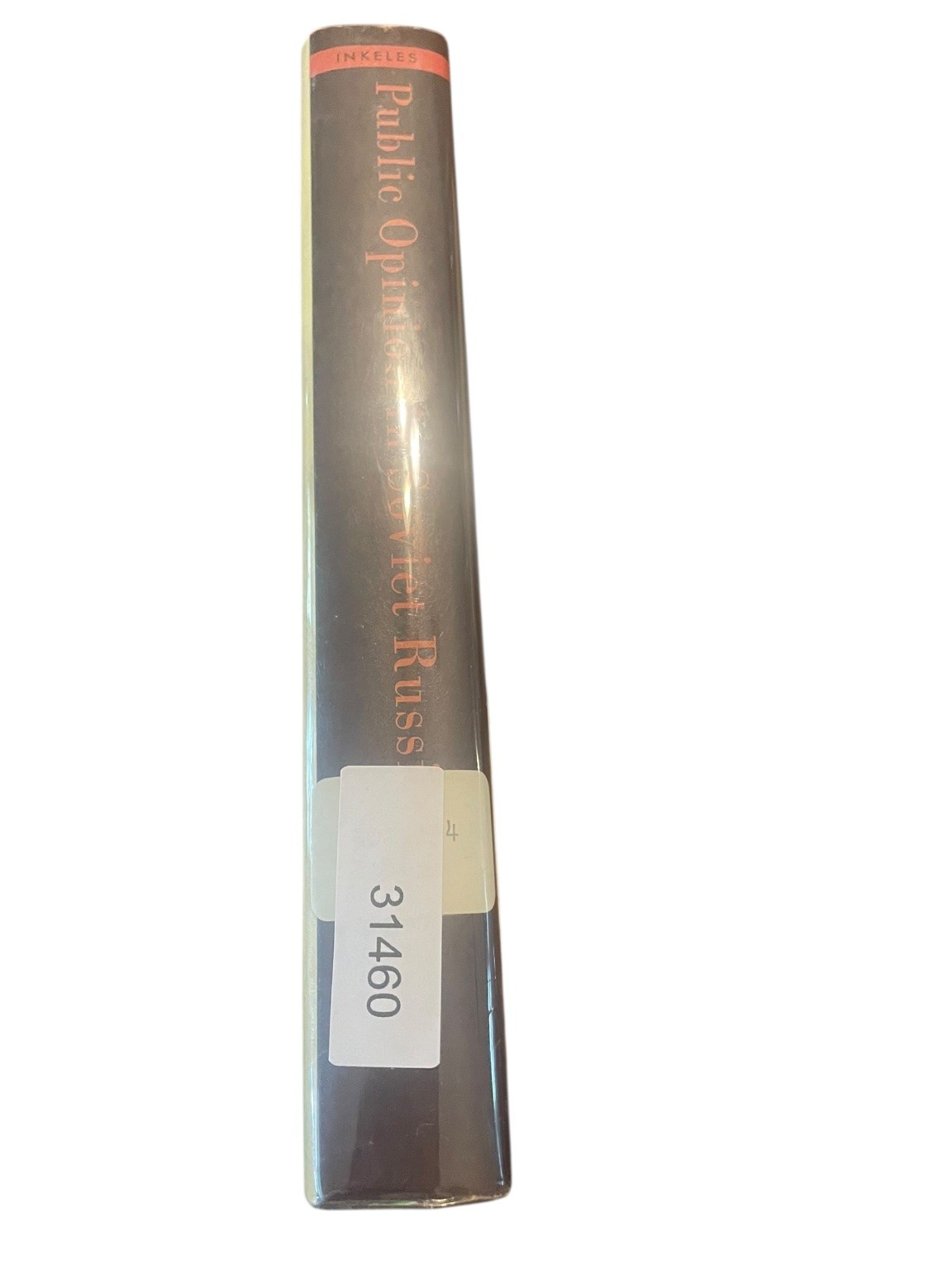 Public Opinion in Soviet Russia Alex Inkeles 1962 Fourth Printing Harvard