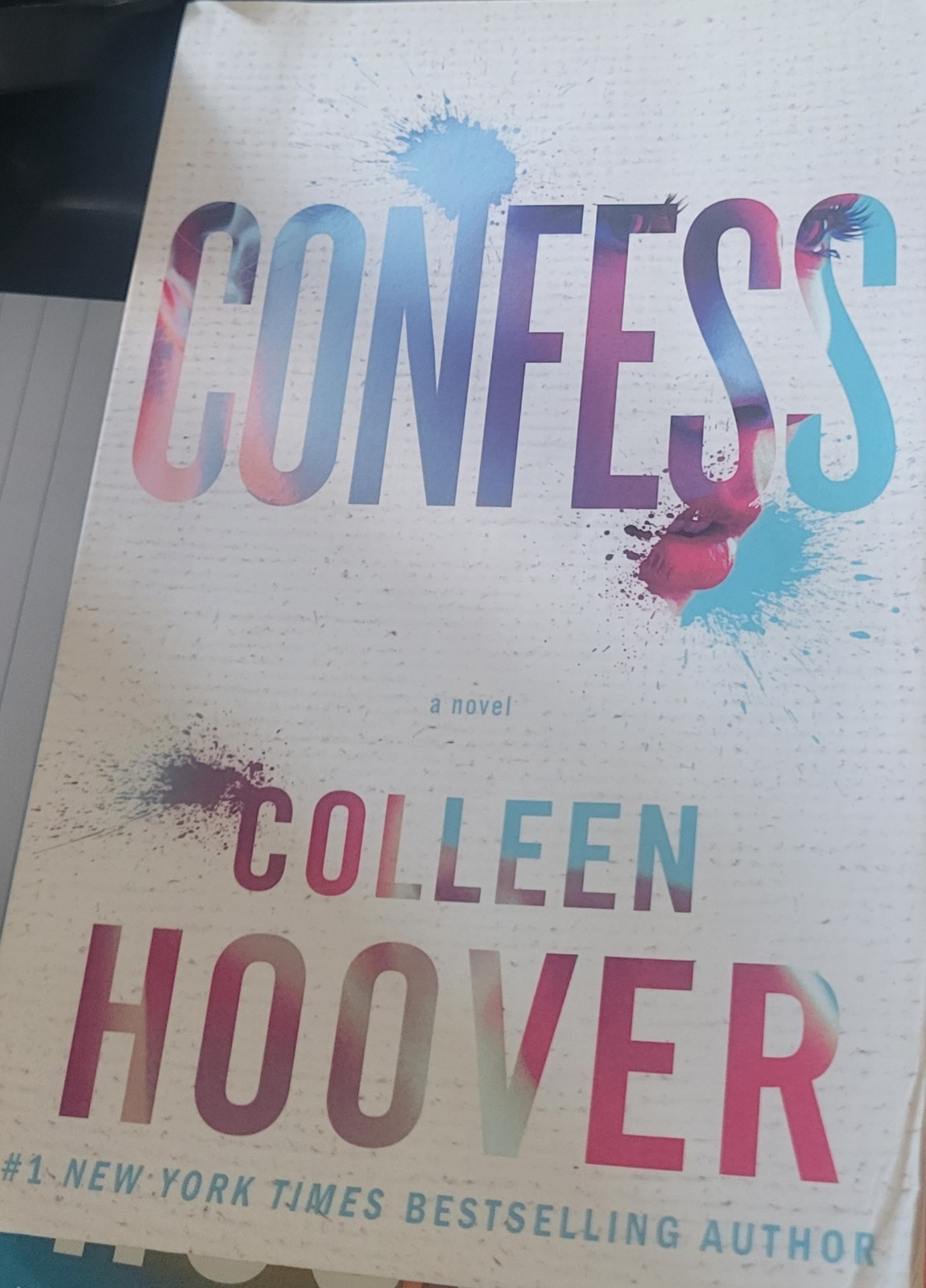 Confess : A Novel by Colleen Hoover (2015, Trade Paperback)