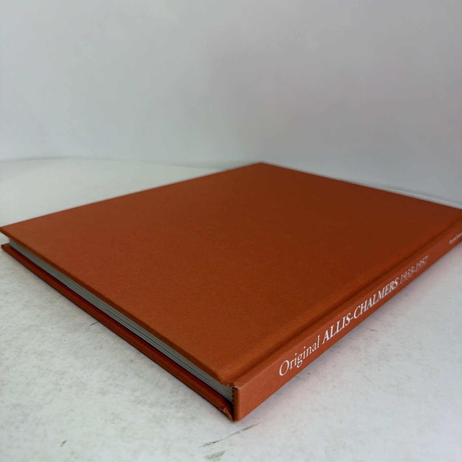 Original Allis-Chalmers Tractors 1933-1957 by Guy Fay & Andy Kraushaar 2000 HCDJ
