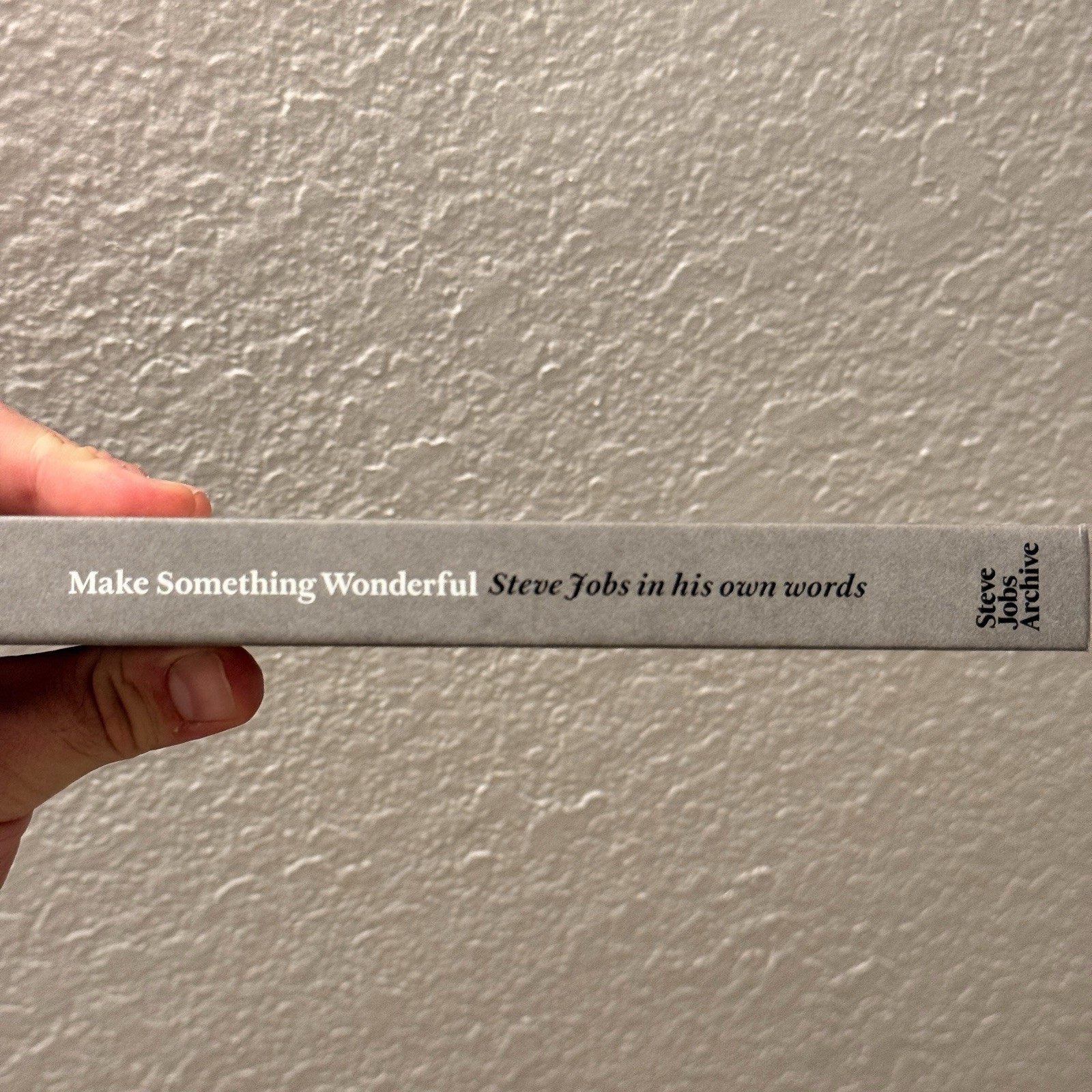 Make Something Wonderful: Steve Jobs In His Own Words Book Archive APPLE RARE HC