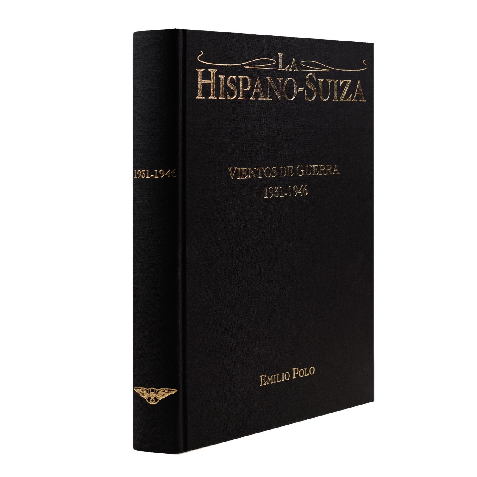 Hispano-Suiza: Vientos de Guerra by Emilio Polo – Automotive History Book