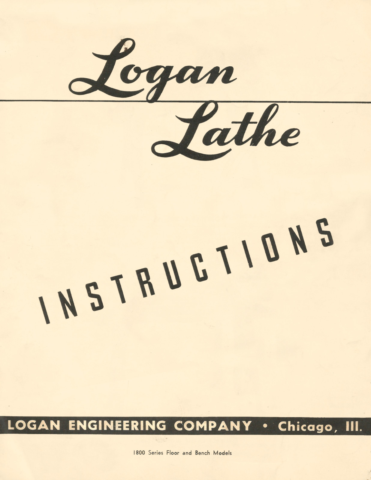 Logan Lathe 1800 Series Floor & Bench 1840 1820 Instruction Manual: 12 Pages
