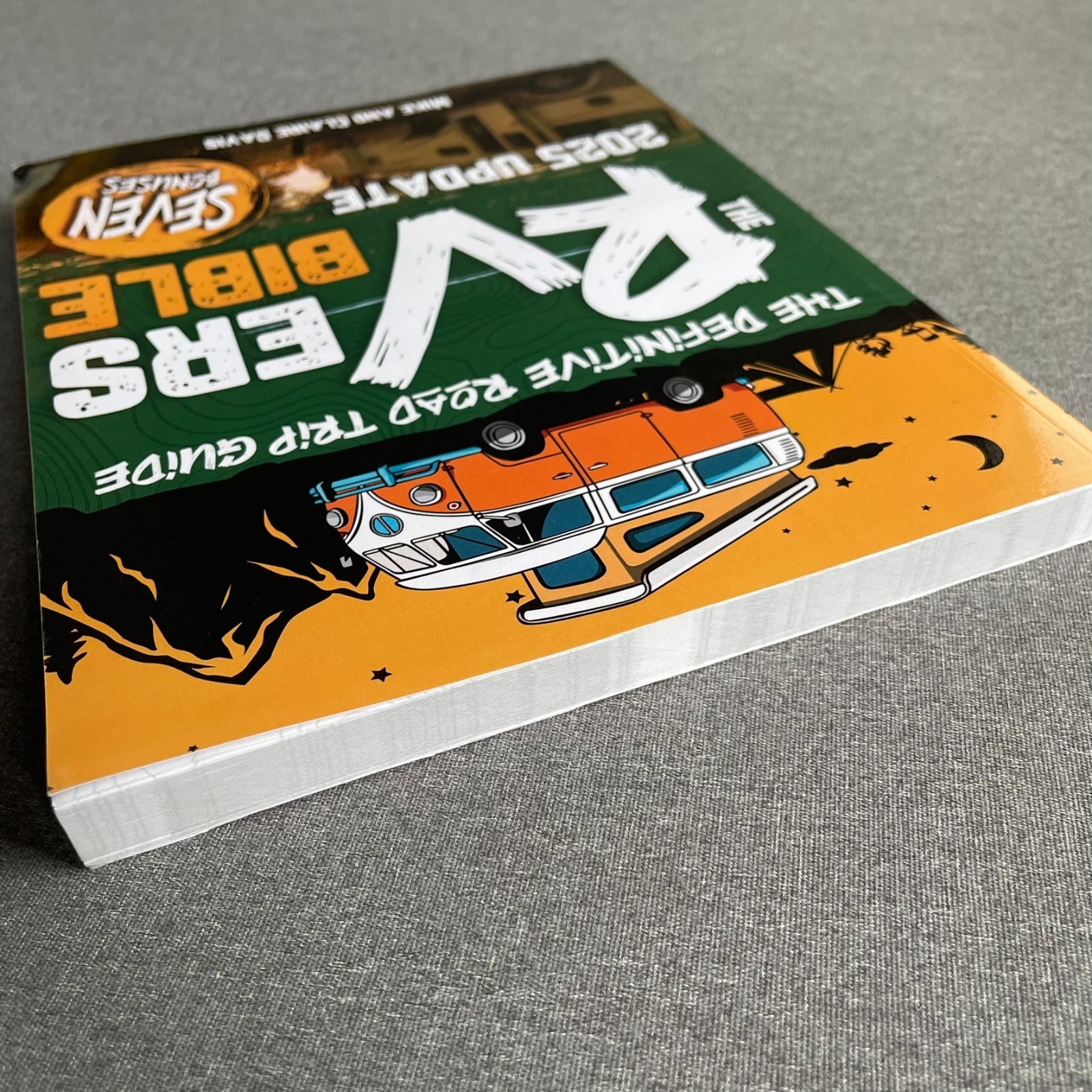 The RVers Bible: 263 Page 2025 Update • The Definitive Road Trip Guide