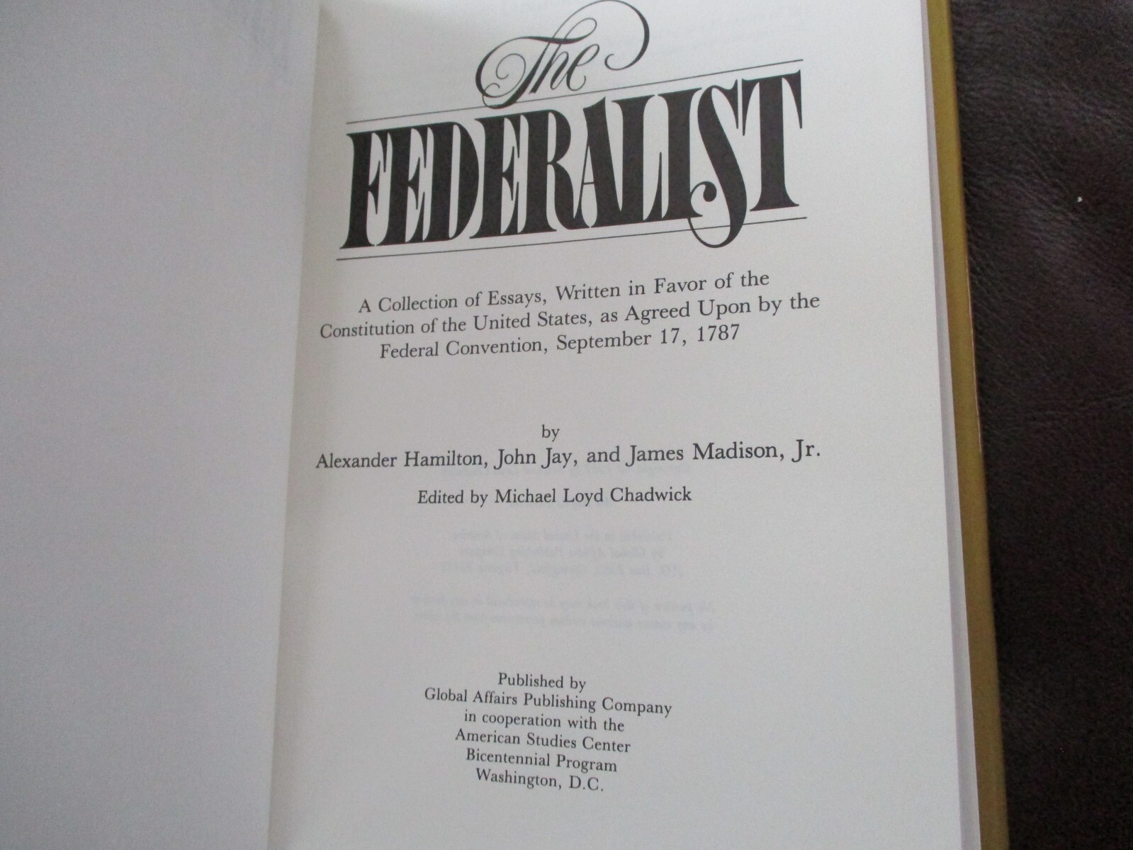 The Federalist – Hamilton Jay Madison – Global Affairs 1987 HB DJ New Unread M3
