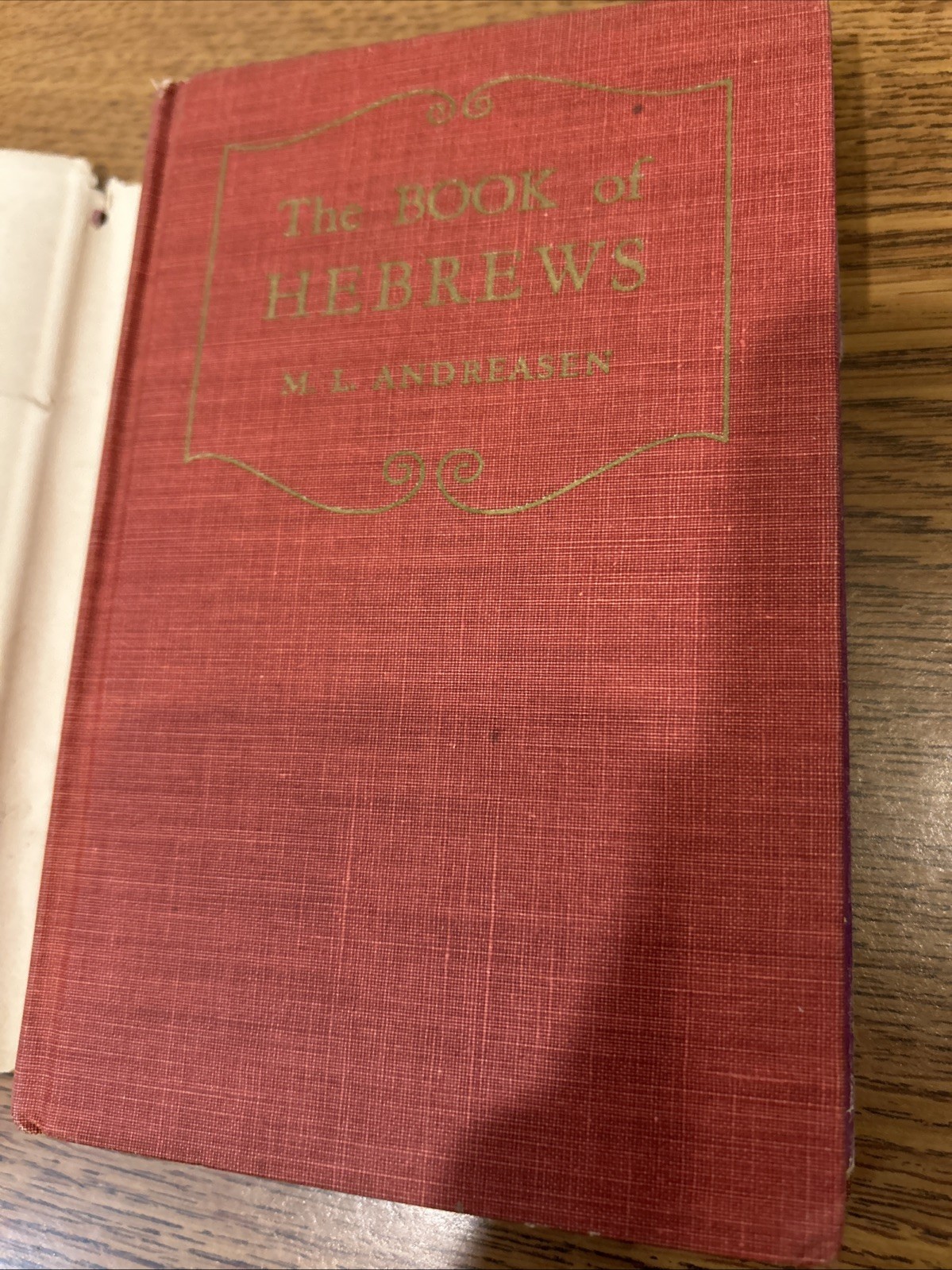 3 M L Andreasen: Book of Hebrews, Sanctuary Service & Isaiah-Gospel Prophet