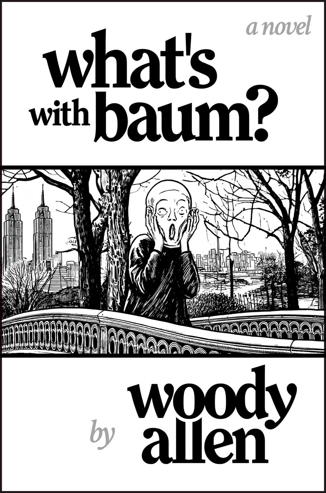 What’s with Baum? – Woody Allen, Post Hill Press, Hardcover
