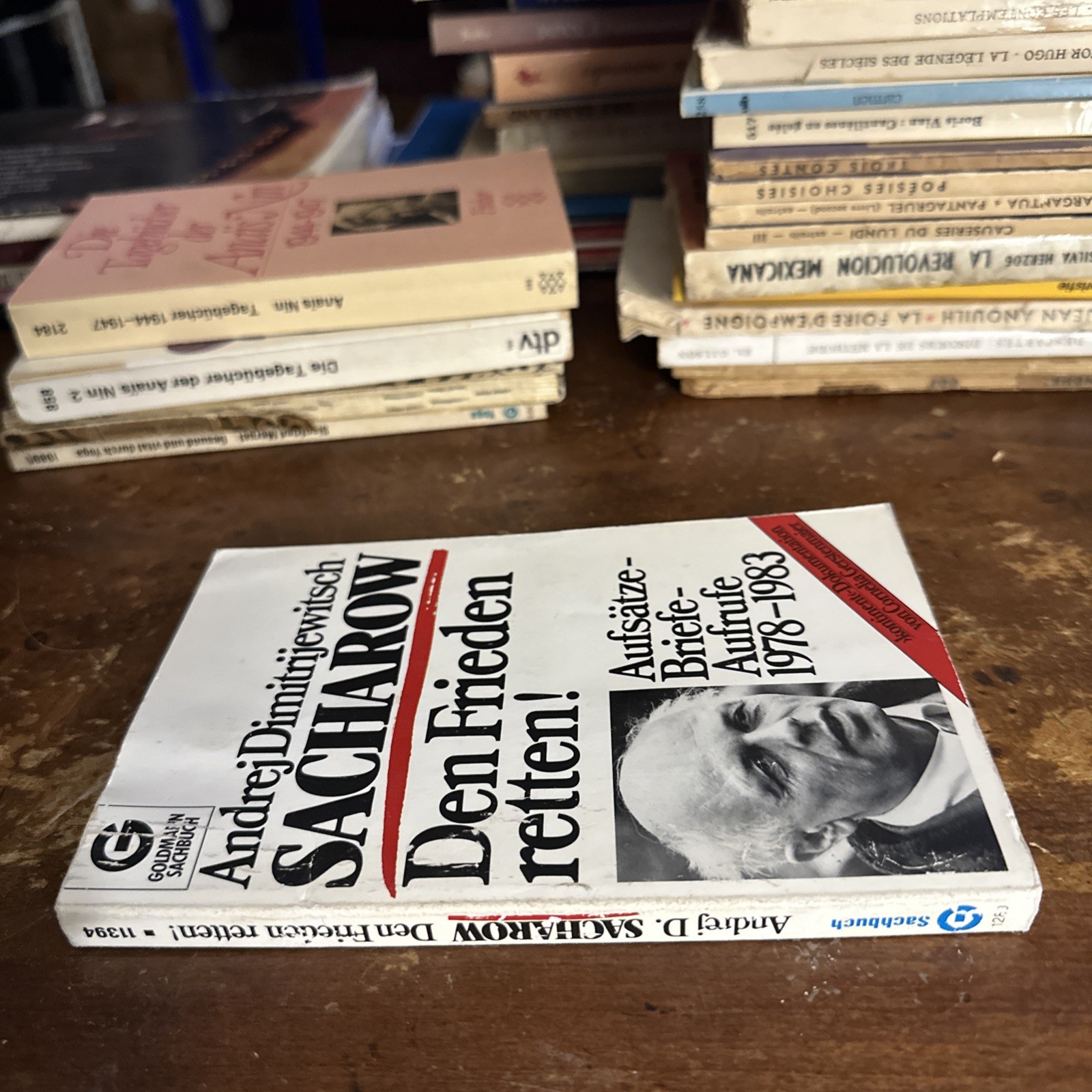 Den Frieden retten!: Aufsätze – Briefe – Aufrufe 1978 – 1983. Nr. 11394 Sacharov