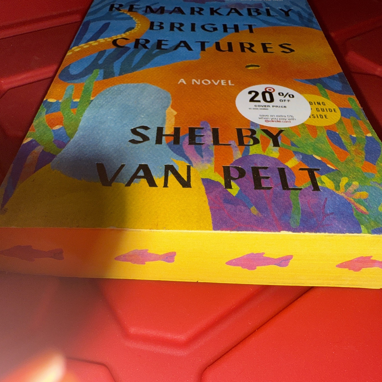 Remarkably Bright Creatures : A Novel by Shelby Van Pelt (2025, Trade Paperback)