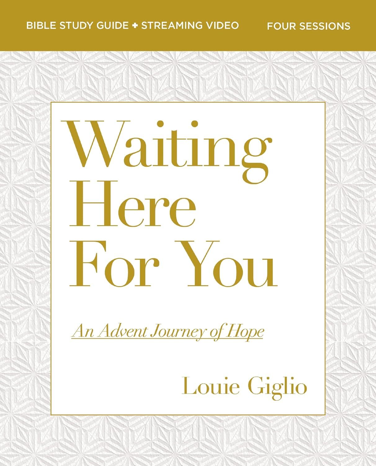 Waiting Here for You Bible Study Guide plus Streaming Video: An Advent Journey o